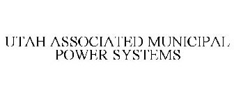 UTAH ASSOCIATED MUNICIPAL POWER SYSTEMS
