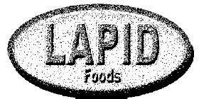 LAPID FOODS