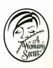 A WOMAN'S SECRET