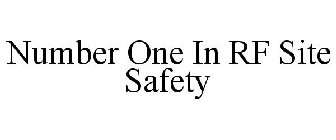 NUMBER ONE IN RF SITE SAFETY