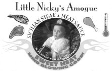 LITTLE NICKY'S AMOGUE SICILIAN STEAK & MEAT SAUCE 