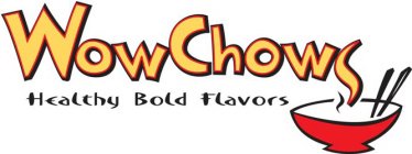 WOWCHOWS HEALTHY BOLD FLAVORS