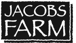 JACOBS FARM