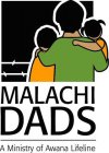 MALACHI DADS A MINISTRY OF AWANA LIFELINE