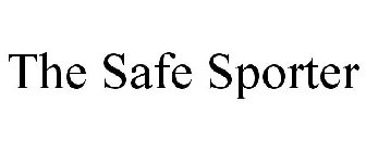 THE SAFE SPORTER