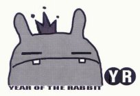 YEAR OF THE RABBIT YR