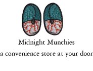 MIDNIGHT MUNCHIES A CONVENIENCE STORE AT YOUR DOOR