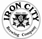 IRON CITY BREWING COMPANY SINCE 1861 ICB