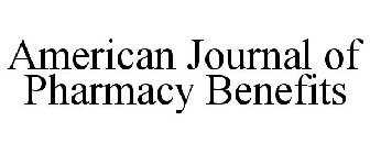 AMERICAN JOURNAL OF PHARMACY BENEFITS