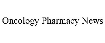 ONCOLOGY PHARMACY NEWS