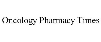 ONCOLOGY PHARMACY TIMES