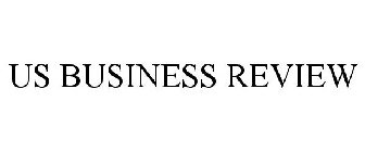 US BUSINESS REVIEW