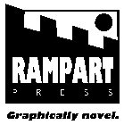 RAMPART PRESS GRAPHICALLY NOVEL.