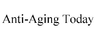 ANTI-AGING TODAY