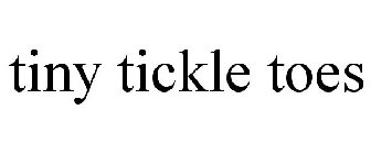 TINY TICKLE TOES