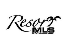 RESORT MLS