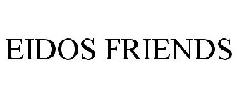 EIDOS FRIENDS