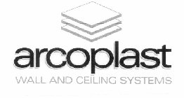 ARCOPLAST WALL AND CEILING SYSTEMS