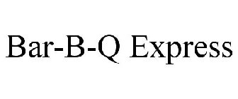 BAR-B-Q EXPRESS
