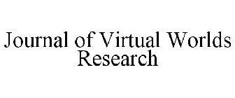 JOURNAL OF VIRTUAL WORLDS RESEARCH