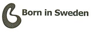 B BORN IN SWEDEN