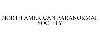NORTH AMERICAN PARANORMAL SOCIETY