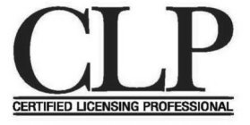 CLP CERTIFIED LICENSING PROFESSIONAL