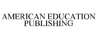 AMERICAN EDUCATION PUBLISHING