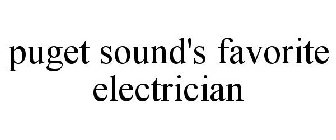 PUGET SOUND'S FAVORITE ELECTRICIAN
