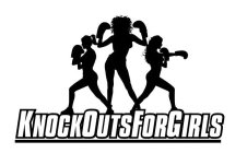 KNOCKOUTS FOR GIRLS