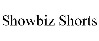 SHOWBIZ SHORTS