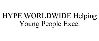 HYPE WORLDWIDE HELPING YOUNG PEOPLE EXCEL