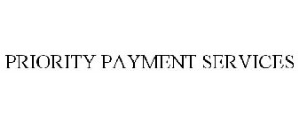 PRIORITY PAYMENT SERVICES