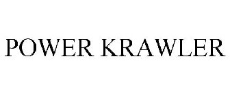 POWER KRAWLER