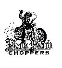 BLACK PATCH CHOPPERS