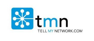 TMN TELL MY NETWORK.COM