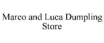 MARCO AND LUCA DUMPLING STORE