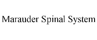 MARAUDER SPINAL SYSTEM