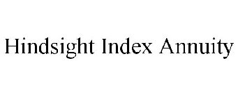 HINDSIGHT INDEX ANNUITY