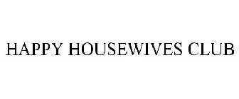 HAPPY HOUSEWIVES CLUB