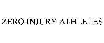 ZERO INJURY ATHLETES