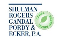 SHULMAN ROGERS GANDAL PORDY & ECKER, P.A. LEGAL GOING GREEN