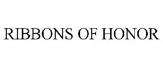 RIBBONS OF HONOR