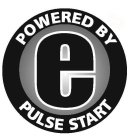 POWERED BY PULSE START E