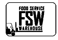 FSW FOOD SERVICE WAREHOUSE