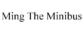 MING THE MINIBUS