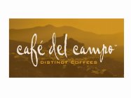 CAFE DEL CAMPO DISTINCT COFFEES