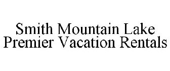 SMITH MOUNTAIN LAKE PREMIER VACATION RENTALS