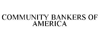 COMMUNITY BANKERS OF AMERICA