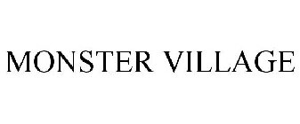 MONSTER VILLAGE
